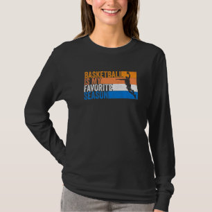 T-shirt Le basket-ball est ma saison préférée