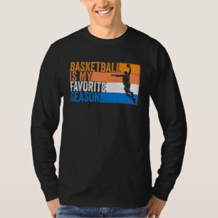 T-shirt Le Basket Est Ma Saison Préférée
