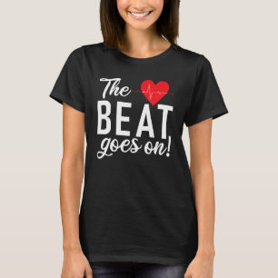 T-shirt Le Beat Continue - Survivant Open Heart Surgery