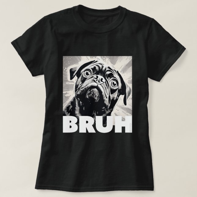 T-shirt Le beau Carlin dit Bruh Funny Dog Fashion (Design devant)
