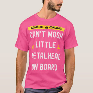 T-shirt Le Bébé En Métal Lourd Ne Peut Pas Mosh Little Met