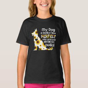 T-shirt Le berger allemand My Dog pense que je suis parfai