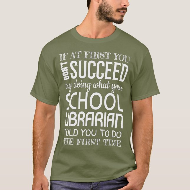 T-shirt Le bibliothécaire de l'école Dons Funny Succès (Devant)
