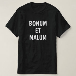 T-shirt le bien et le mal en latin : bonum et malum