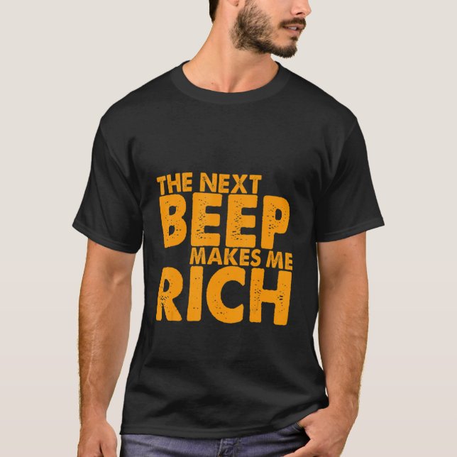 T-shirt Le Bip Suivant Me Rend Riche (Devant)