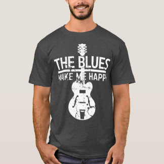 T-shirt Le Blues Me Rend Heureux Musique Funny Rock Band