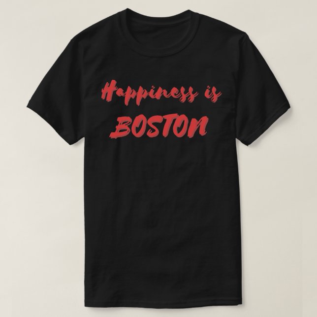 T-shirt Le bonheur à Boston (Design devant)