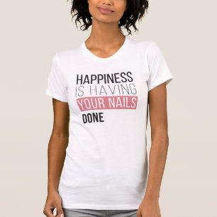 T-shirt Le bonheur a vos clous faits