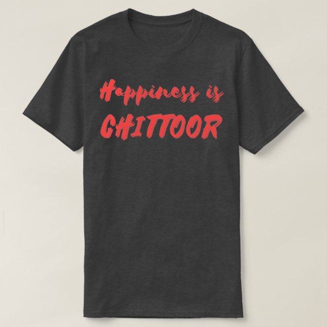 T-shirt Le bonheur, c'est chittoor (Design devant)
