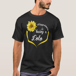 T-shirt Le Bonheur De Lolo Est D'Être Lolo