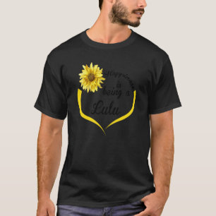 T-shirt Le Bonheur De Lulu Est D'Être Lulu