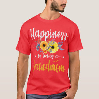 T-shirt Le Bonheur Des Femmes Est D'Être Grand-Mère Grand-