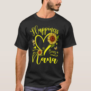 T-shirt Le Bonheur Du Coeur De Tournesol Est Une Nana
