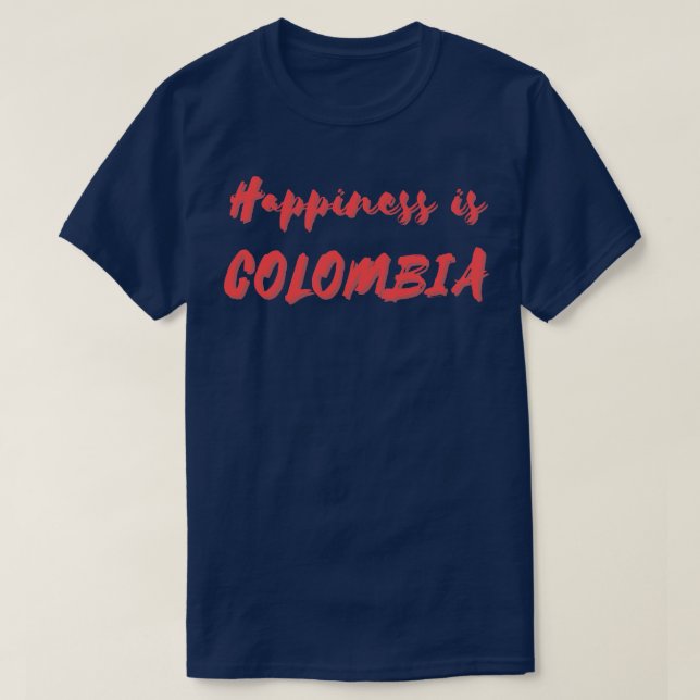 T-shirt Le bonheur en Colombie (Design devant)