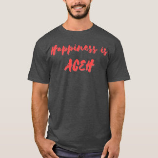 T-shirt Le bonheur est Aceh