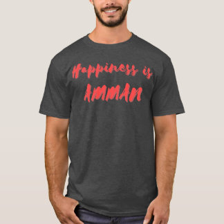 T-shirt Le bonheur est Amman