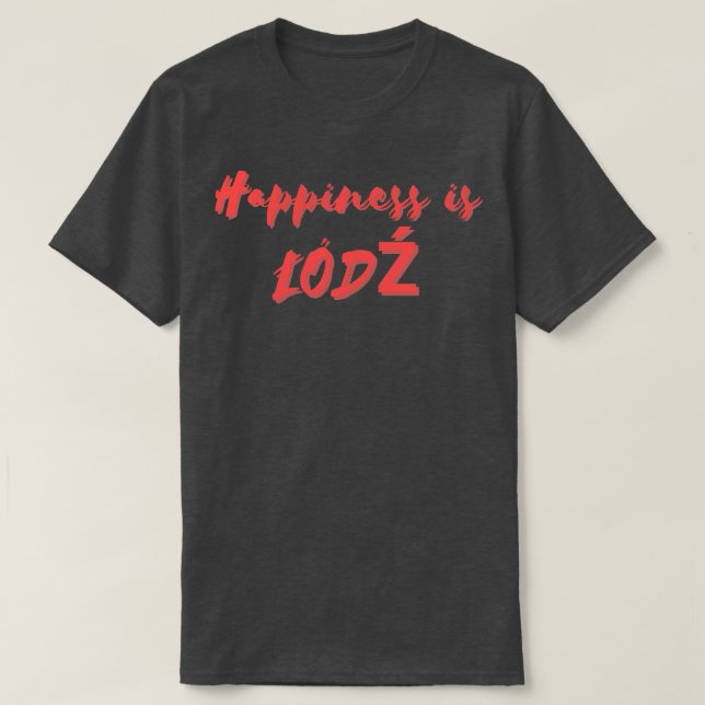 T-shirt Le bonheur est d (Design devant)