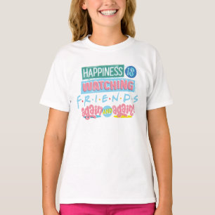 T-shirt Le bonheur est de regarder FRIENDS™ encore et enco