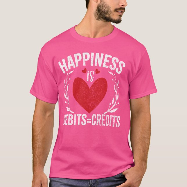 T-shirt Le bonheur est Débits Crédits Drôle de comptable P (Devant)