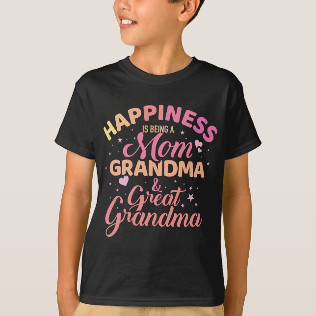 T-shirt Le bonheur est d'être maman, grand-mère et arrière (Devant)