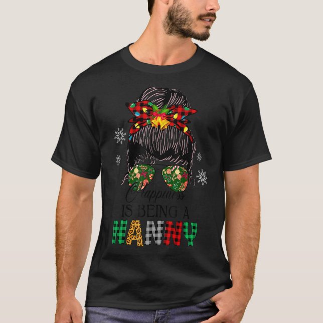 T-shirt Le Bonheur Est D'Être Une Nanny Messy Bun Xmas Paj (Devant)