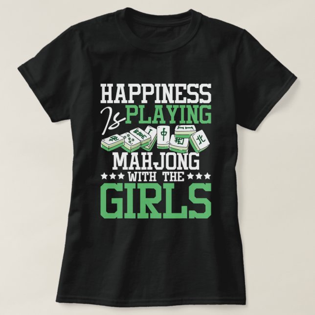 T-shirt Le Bonheur Est Jouer Mahjong Casino Joueur Tiles G (Design devant)