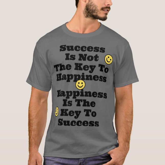 T-shirt Le bonheur est la clé (Devant)