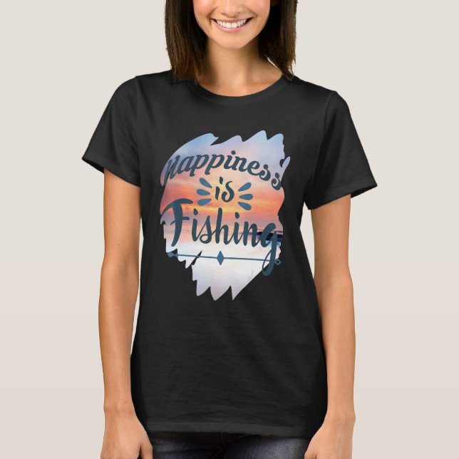 T-shirt Le bonheur est la pêche Pêche Poisson Thème de pêc (Devant)