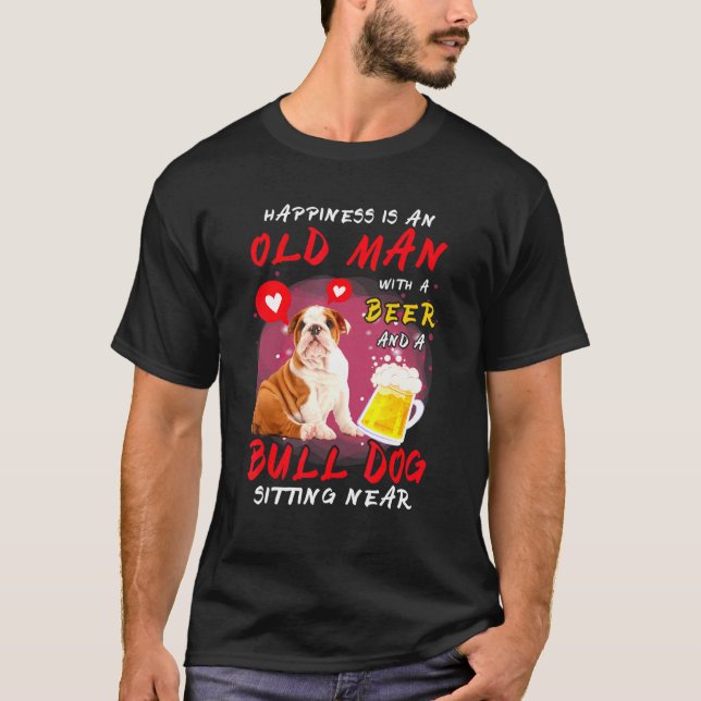 T-shirt Le Bonheur Est Le Vieux Homme Avec Bière Bull Chie (Devant)
