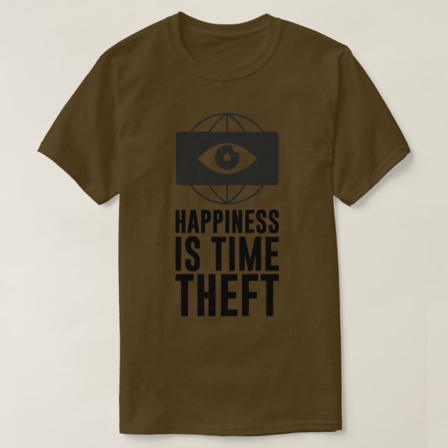 T-SHIRT LE BONHEUR EST LE VOL DU TEMPS (Design devant)