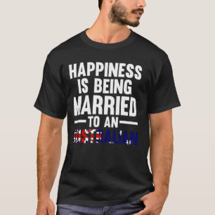 T-shirt le bonheur est marié à un Austral Austral