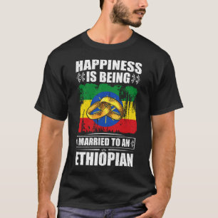 T-shirt Le Bonheur Est Marié À Un Ethiopien