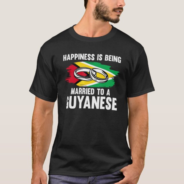 T-shirt Le Bonheur Est Marié À Un Guyana Guyanais (Devant)