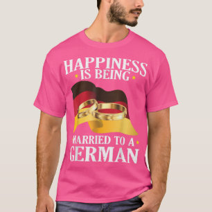 T-shirt Le Bonheur Est Marié À Un Mari Allemand