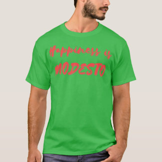 T-shirt Le bonheur est Modesto
