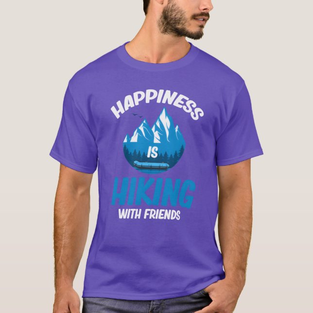 T-shirt Le bonheur est Randonnée avec les amis Hiker Avent (Devant)