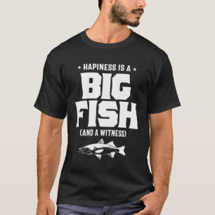 T-shirt Le bonheur est un grand poisson et un témoin - Pêc