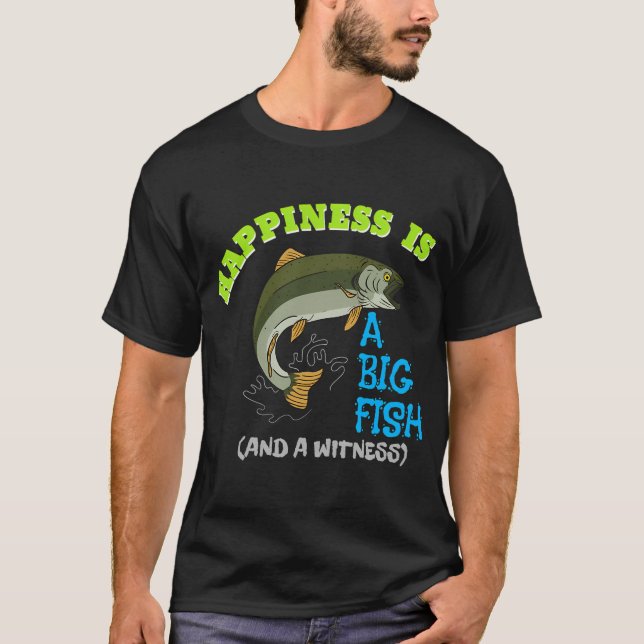 T-shirt Le bonheur est un gros poisson (Devant)