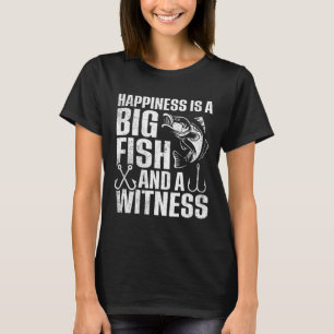 T-shirt Le bonheur est un gros poisson et un témoin 1