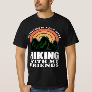 T-shirt Le Bonheur Est Un Jour Passé Citation Randonnée Hi