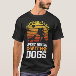 T-shirt Le Bonheur Est Un Jour Passé Randonnée Avec Chien