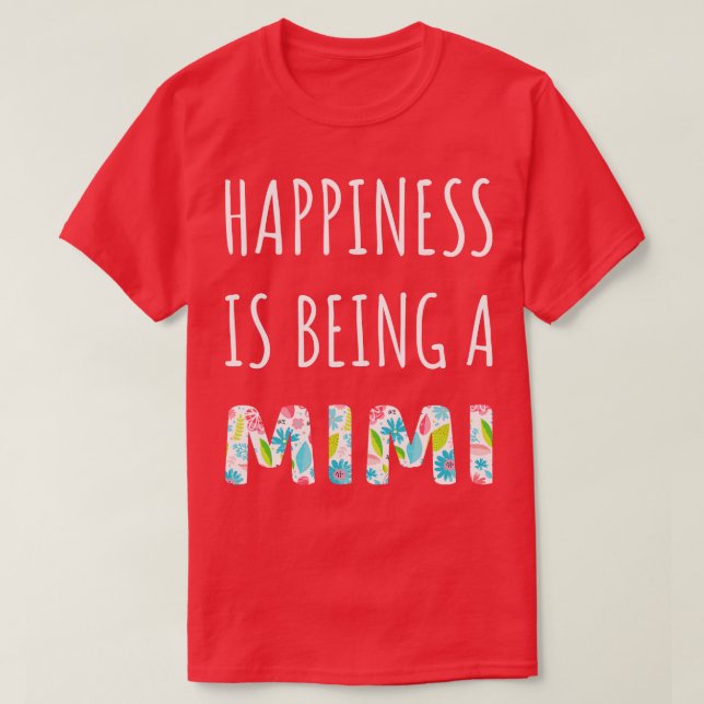 T-shirt Le Bonheur Est Un Mimi V (Design devant)