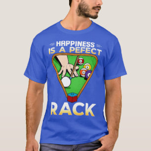 T-shirt Le Bonheur Est Un Rack Parfait I Pool Billard Play