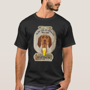T-shirt Le Bonheur Est Un Vieux Homme Avec Un Vizsla De Bi