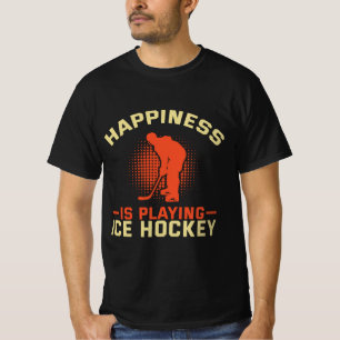 T-shirt Le bonheur joue au hockey sur glace