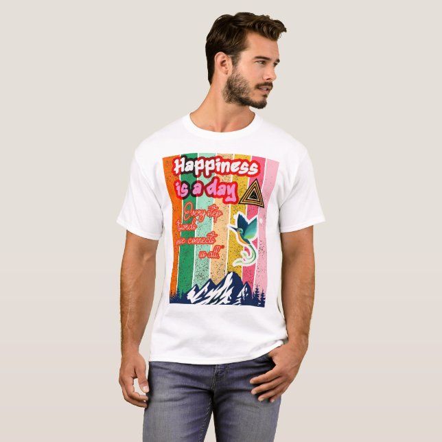T-shirt "Le bonheur : un rappel vibrant" (Devant entier)