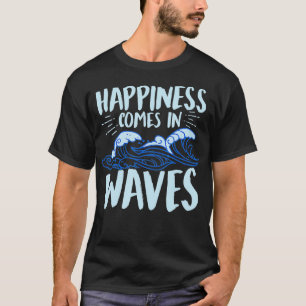 T-shirt Le Bonheur Vient Dans Les Vagues Mille Océan Pour