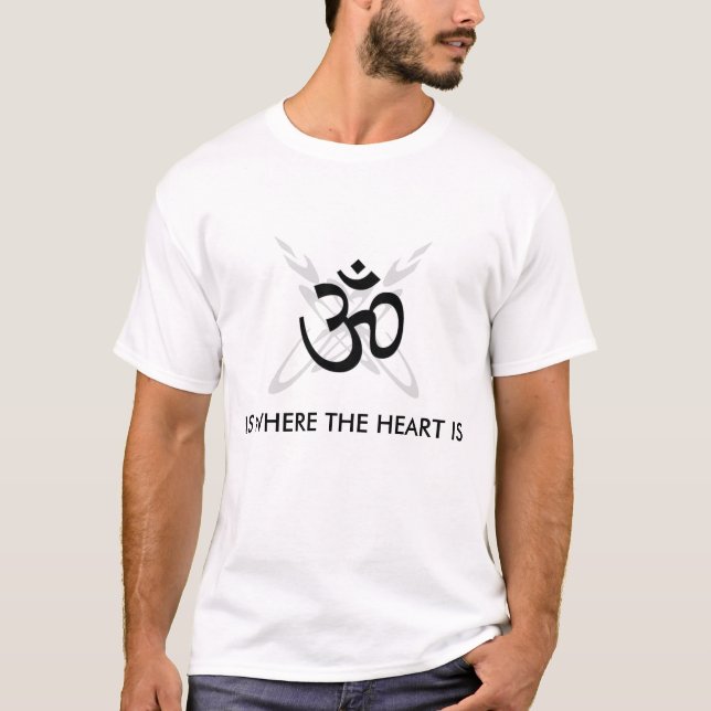 T-shirt le bouddhiste de l'OM, EST OÙ LE COEUR EST (Devant)