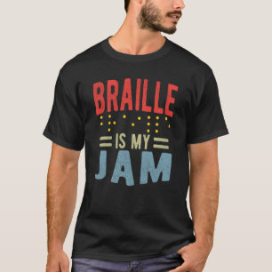 T-shirt Le braille est mon aveuglement à la confiture