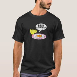 T-shirt Le Bro Oeufs De Poulet Est Que Vous Agricole La Vi